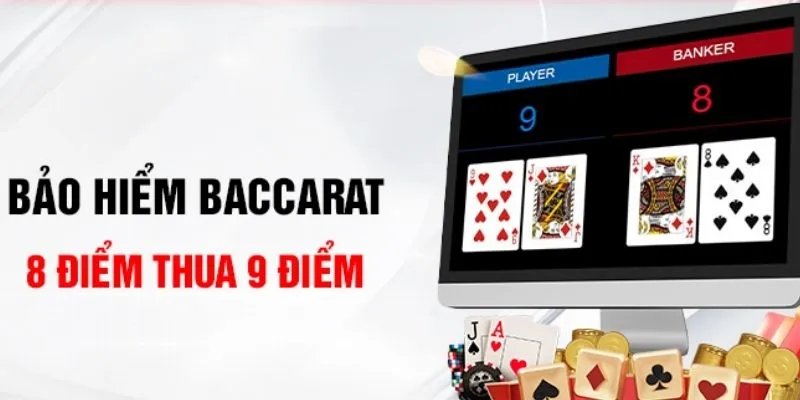 Tham gia bảo hiểm Baccarat, nhận quà khủng về tay&nbsp;